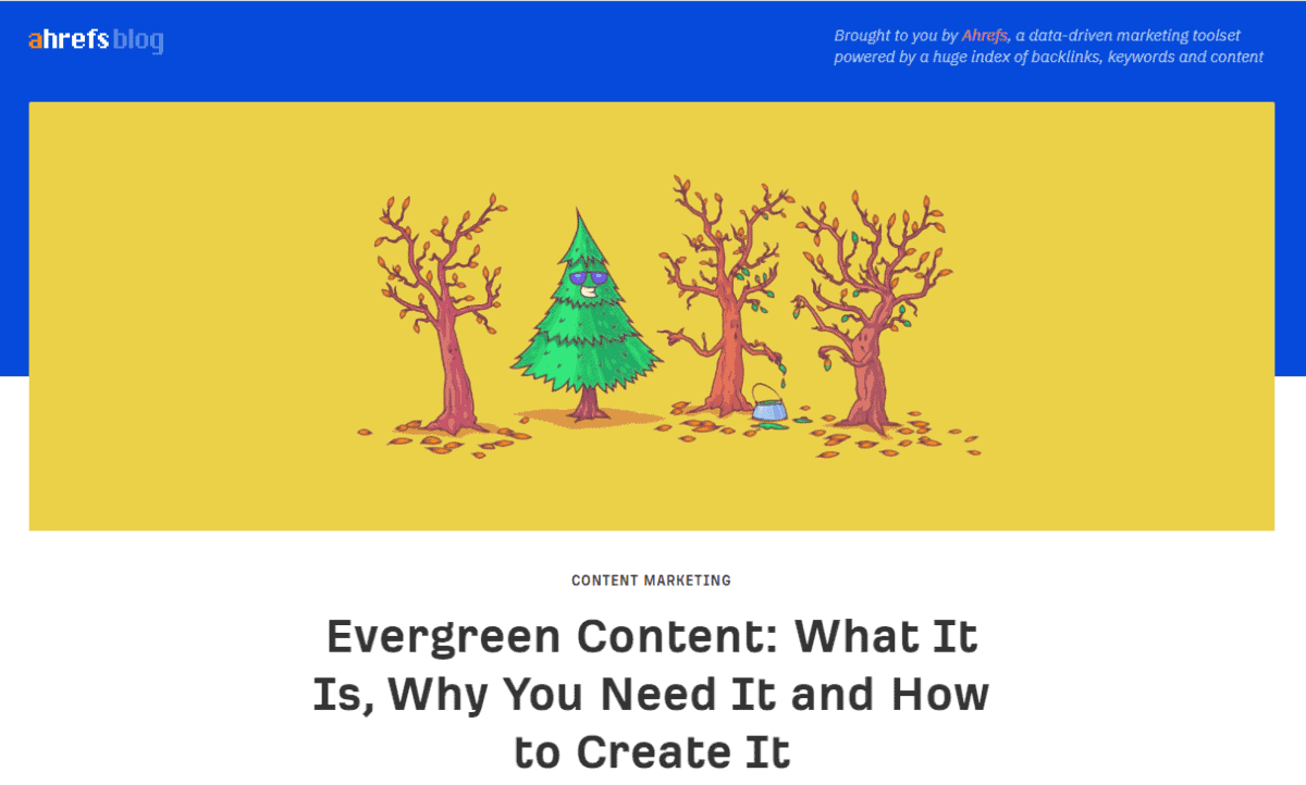 evergreen content post from ahrefs