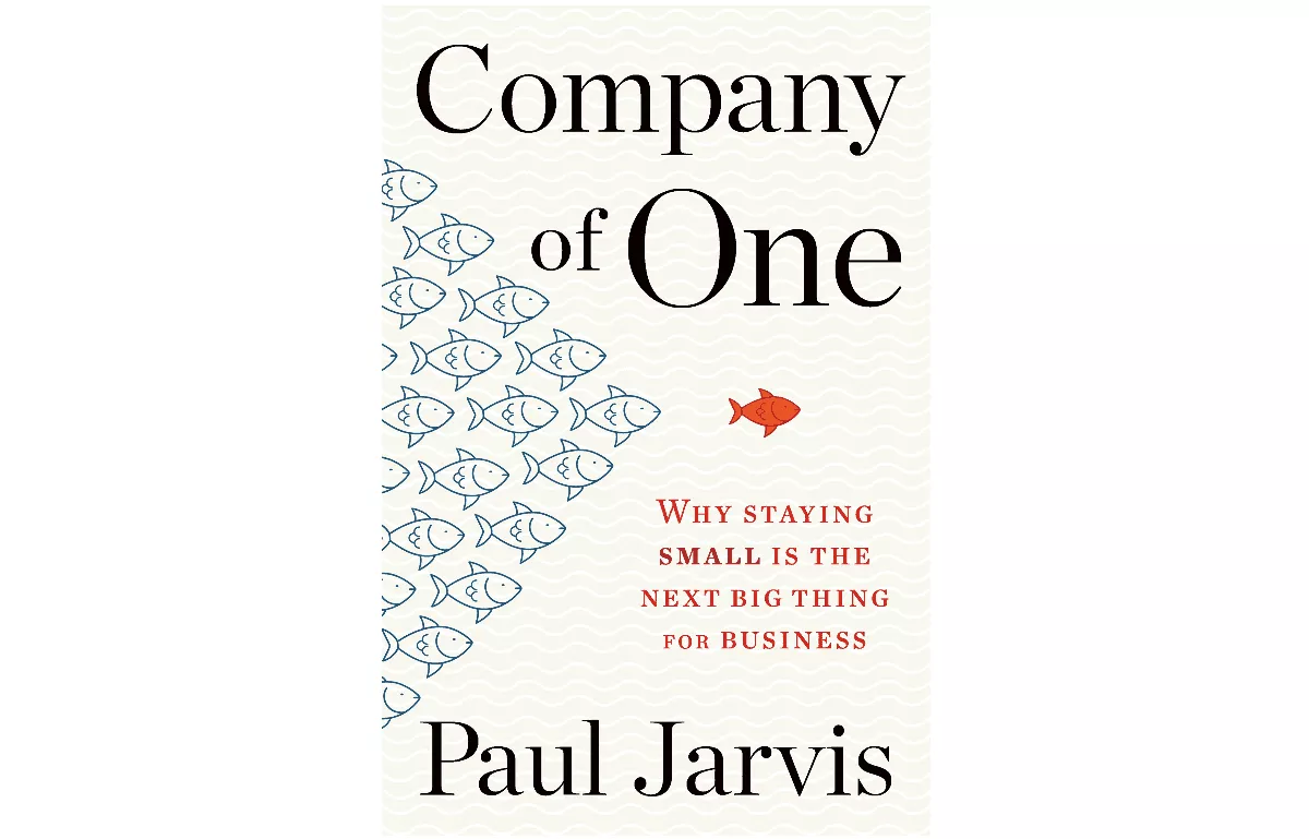 Company Of One by Paul Jarvis