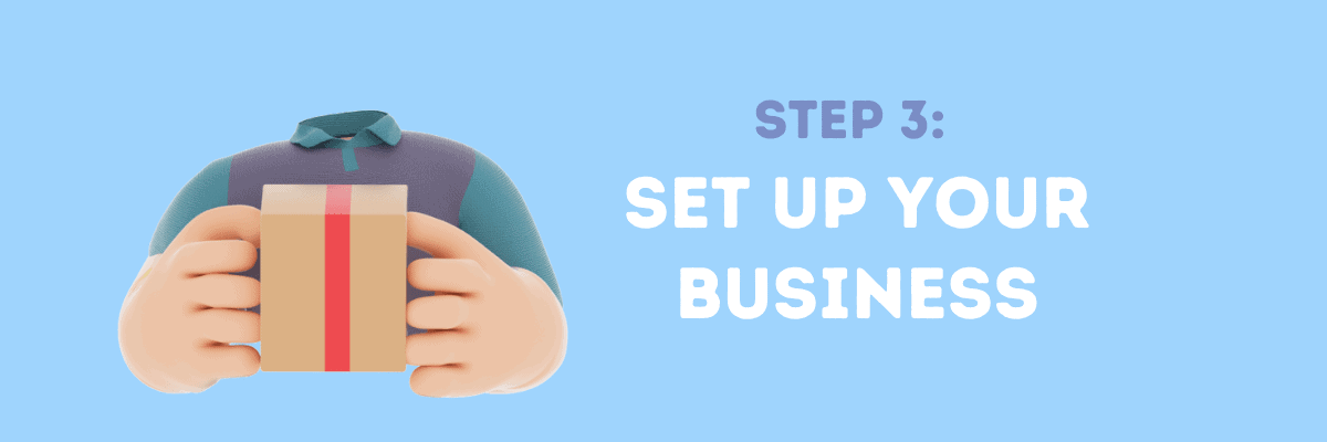 Set Up Your Business
