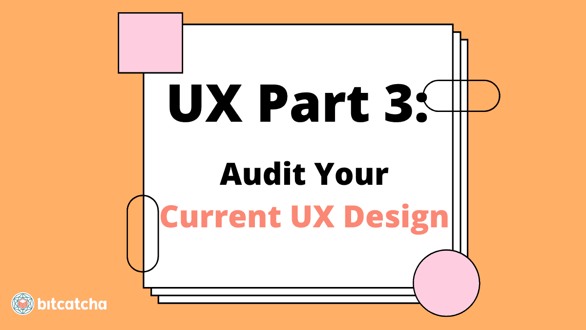 Audit Your Current UX Design